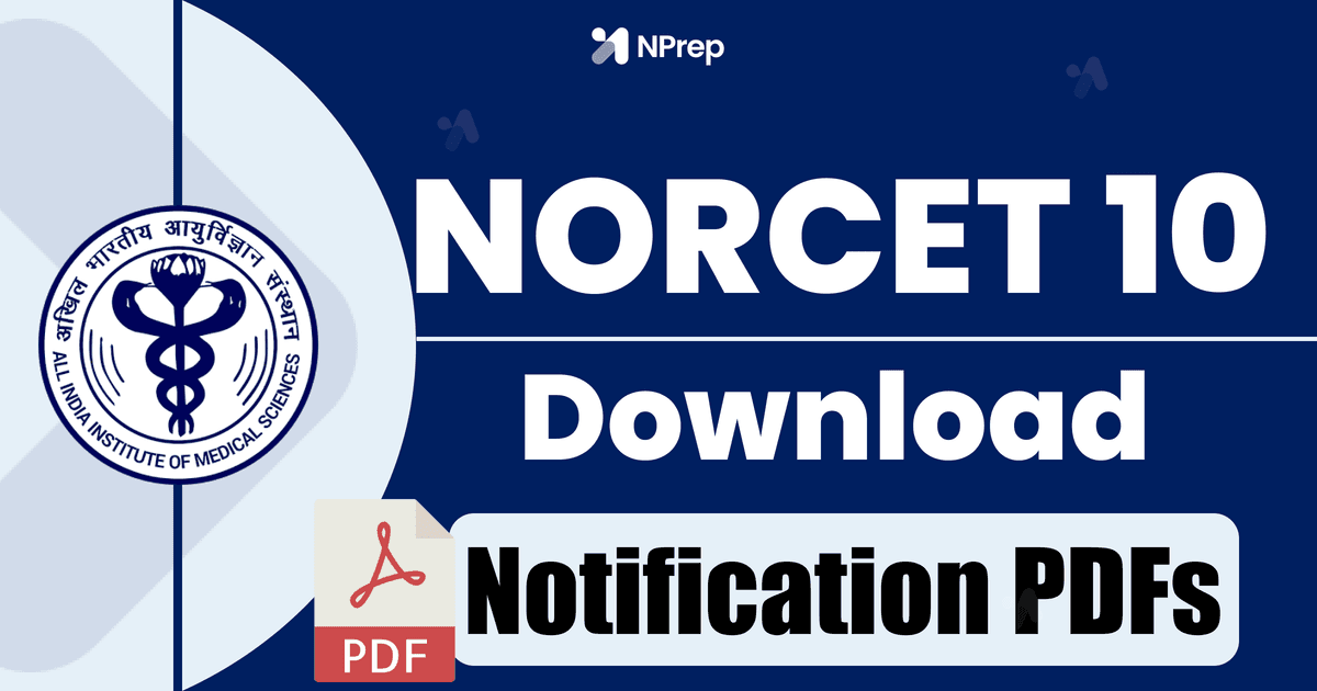 NORCET-10 (2026) Official Notification Summary - Eligibility, Dates, and Details